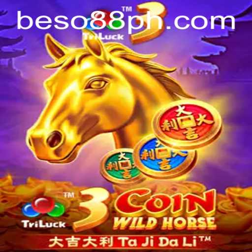 Discover the Thrilling World of 3CoinWildHorse: An In-Depth Exploration with Beso88
